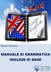 Manuale di Grammatica Inglese di Base