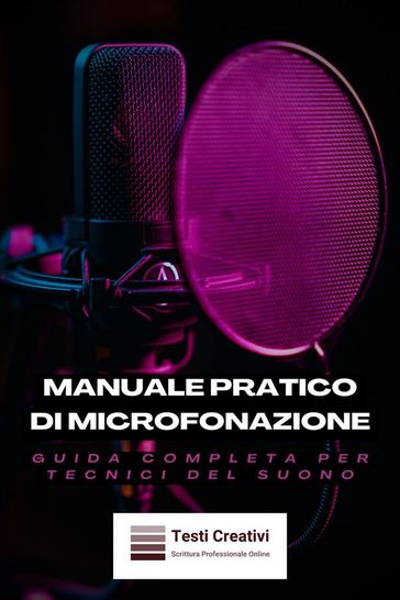 Manuale Pratico di Microfonazione