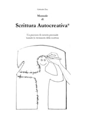 Manuale di Scrittura Autocreativa®