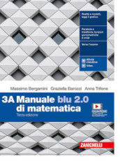 Manuale blu 2.0 di matematica. Per le Scuole superiori. Con e-book. Con espansione online. Vol. 3
