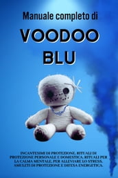 Manuale completo Voodoo blu