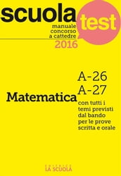 Manuale concorso a cattedre Matematica A-26, A-27