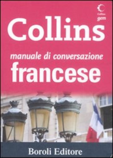 Manuale di conversazione francese. Ediz. bilingue
