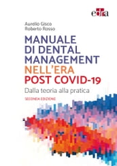 Manuale di dental management nell era post COVID-19 - Seconda edizione