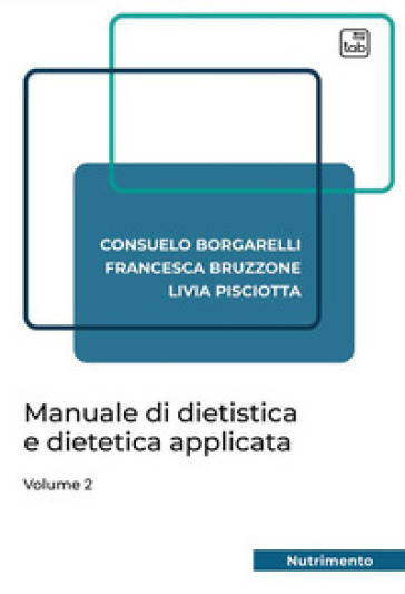 Manuale di dietistica e dietetica applicata. 2.