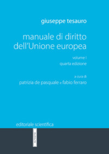 Manuale di diritto dell'Unione Europea. 1.