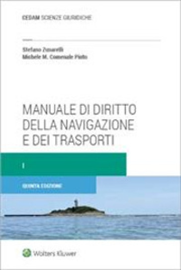 Manuale di diritto della navigazione e dei trasporti. Nuova ediz.. 1.