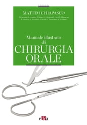 Manuale illustrato di chirurgia orale - IV edizione