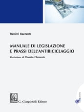 Manuale di legislazione e prassi dell antiriciclaggio - e-Book