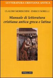 Manuale di letteratura cristiana antica greca e latina