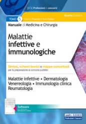 Manuale di medicina e chirurgia. Con software di simulazione. 5: Malattie infettive e immunologiche. Sintesi, schemi teorici e mappe concettuali