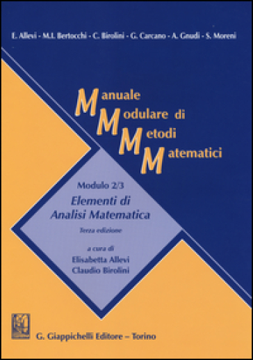 Manuale modulare di metodi matematici. Modulo 2/3: Elementi di analisi matematica