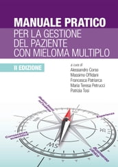 Manuale pratico per la gestione del mieloma multiplo 2° edizione