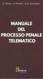 Manuale del processo penale telematico