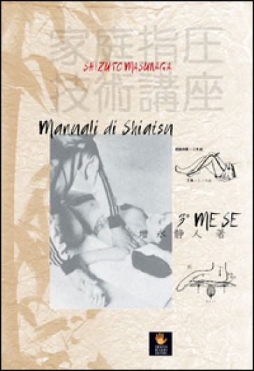 Manuali di shiatsu. 3° mese