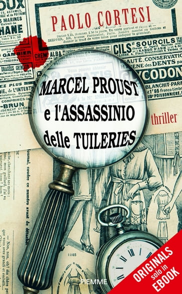 Marcel Proust e l'assassinio delle Tuileries
