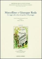 Marcellino e Giuseppe Roda. Un viaggio nella cultura del giardino e del paesaggio