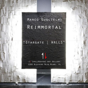 Marco Guglielmi Reimmortal «Stargate/walls»