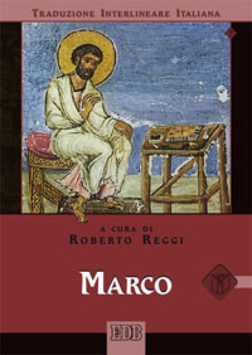 Marco. Versione interlineare in italiano