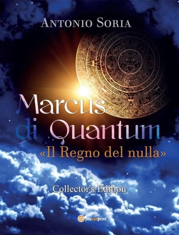 Marcus di Quantum «Il Regno del nulla» (Collector's Edition)