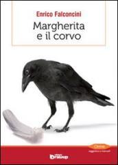 Margherita e il corvo. Quasi una storia del pensiero evoluzionistico
