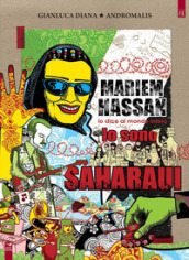 Mariem Hassan, lo dico al mondo intero: io sono Saharaui