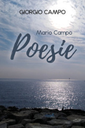 Mario Campo: poesie. Testo italiano e napoletano