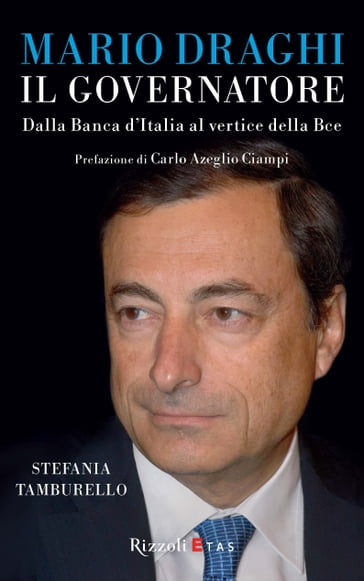 Mario Draghi, il Governatore