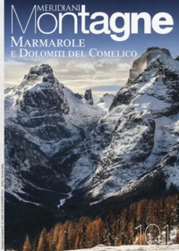 Marmarole e Dolomiti del Comelico. Con cartina