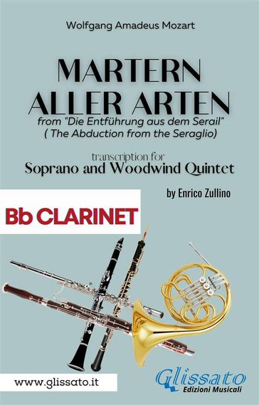 Martern aller Arten - Soprano and Woodwind Quintet (Bb Clarinet)