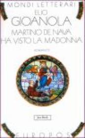 Martino de Nava ha visto la Madonna
