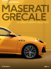 Maserati Grecale. La granturismo delle SUV. Passione Quattroruote