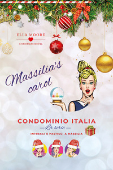 Massilia's Carol. Condominio Italia. La serie