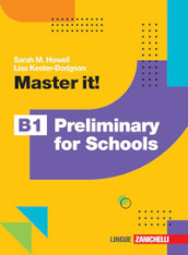 Master it! B1 Preliminary for Schools. Per le Scuole superiori. Con Contenuto digitale (fornito elettronicamente)