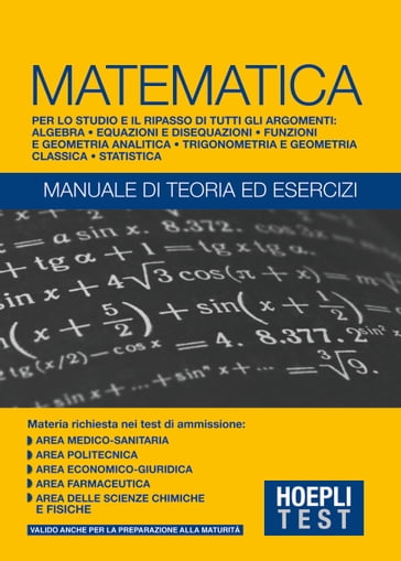 Matematica - Manuale di teoria ed esercizi