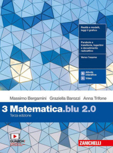 Matematica blu 2.0. Per le Scuole superiori. Con e-book. Con espansione online. Vol. 3