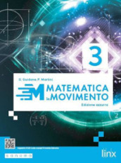 Matematica in movimento. Ediz. azzurra. Per il triennio delle Scuole superiori. Con e-book. Con espansione online. Vol. 3