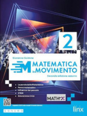 Matematica in movimento. Ediz. azzurra. Per il biennio delle Scuole superiori. Con e-book. Con espansione online. Vol. 2