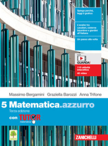 Matematica.azzurro. Con Tutor. Per le Scuole superiori. Con e-book. Con espansione online. 5.