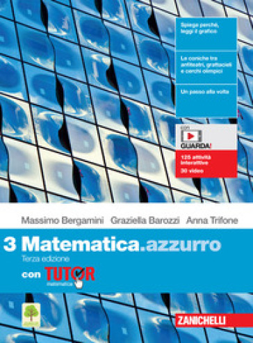 Matematica.azzurro. Con Tutor. Per le Scuole superiori. Con e-book. Con espansione online. Vol. 3