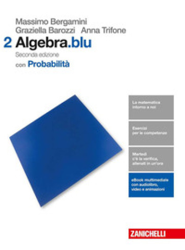 Matematica.blu. Algebra. Probabilità. Per le Scuole superiori. Con Contenuto digitale (fornito elettronicamente). 2.