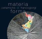 Materia e forma. Ceramiche di Franco Giorgi