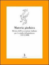 Materia giudaica. Rivista dell Associazione italiana per lo studio delgiudaismo (2008) vol. 1-2