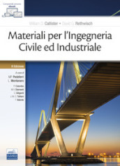 Materiali per l ingegneria civile ed industriale. Con ebook