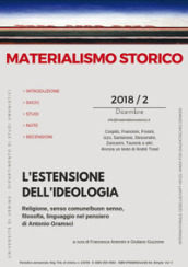 Materialismo storico. Rivista di filosofia, storia e scienze umane (2018). 2: L  estensione dell ideologia