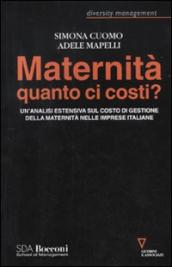 Maternità quanto ci costi? Un analisi estensiva sul costo dei gestione della maternità nelle imprese italiane