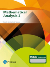 Mathematical analysis 2. Ediz. MyLab. Con espansione online