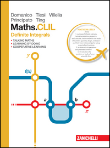 Maths. CLIL. Definite integrals. Per le Scuole superiori
