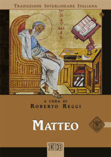 Matteo. Versione interlineare in italiano
