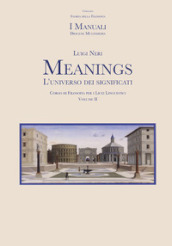 Meanings. L universo dei significati. Per le Scuole superiori. Con espansione online. Vol. 2